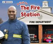 The Fire Station: A 4D Book (Visit To...) Cover Image
