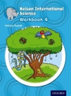 Nelson International Science Workbook 4 (Op Primary Supplementary Courses) By Anthony Russell Cover Image