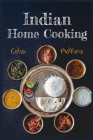 Indian Cookbook For Beginners: Prepare Over 100 Tasty, Traditional And Innovative Indian Recipes To Spice Up Your Meals With This Comprehensive Cookb Cover Image