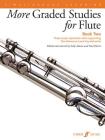 More Graded Studies for Flute, Bk 2: Flute Study Repertoire with Supporting Simultaneous Learning Elements (Faber Edition #2) By Sally Adams, Paul Harris Cover Image