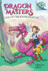 Call of the Sound Dragon: A Branches Book (Dragon Masters #16) (Library Edition) Cover Image