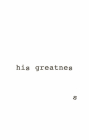 His Greatness By Daniel MacIvor Cover Image