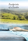 Footprints of a Foodie By Tanya Depape, Leslie Cameron (Editor), Devon Gillot (Photographer) Cover Image