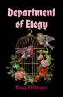 Department of Elegy By Mary Biddinger Cover Image