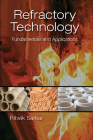 Refractory Technology: Fundamentals and Applications By Ritwik Sarkar Cover Image