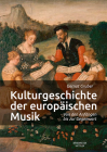 Kulturgeschichte Der Europäischen Musik: Von Den Anfängen Bis Zur Gegenwart Cover Image