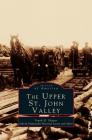 Upper St. John Valley Cover Image