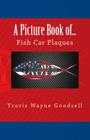 A Picture Book of...: Fish Car Plaques Cover Image