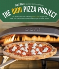 The Ooni Pizza Project: Your All-in-One Guide to Making Next-Level Neapolitan, New York, Detroit and Tonda Romana Style Pizzas at Home By Scott Deley Cover Image