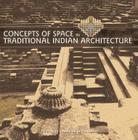 Concepts of Space in Traditional Indian Architecture Cover Image