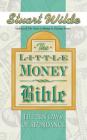 Little Money Bible: The Ten Laws of Abundance By Stuart Wilde Cover Image