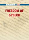 Freedom of Speech (Bill of Rights) By William Dudley (Editor) Cover Image