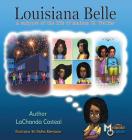 Louisiana Belle: a Snippet of the Life of Madam C.J. Walker By Lachanda Casteal, M. Ridho Mentarie (Illustrator) Cover Image