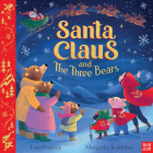 Santa Claus and the Three Bears By Lou Peacock, Margarita Kukhtina (Illustrator) Cover Image