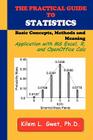The Practical Guide to Statistics: Applications with Excel, R, and Calc Cover Image