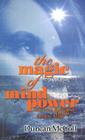 The Magic of Mind Power: Awareness Techniques for the Creative Mind By Duncan McColl Cover Image