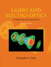 Lasers and Electro-Optics: Fundamentals and Engineering By Christopher C. Davis Cover Image