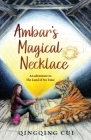 Ambar's Magical Necklace By Qingqing Cui Cover Image