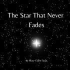 The Star That Never Fades Cover Image