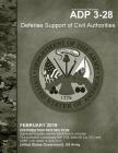 Army Doctrine Publication Adp 3-28 Defense Support of Civil Authorities February 2019 Cover Image