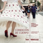 Condición de cuerpo By Paola Martínez Fiterre, Nanne Timmer (Interviewer) Cover Image