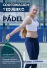 Coordinación y equilibrio en el Pádel Cover Image