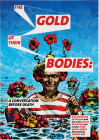 Ashley Bickerton: The Gold of Their Bodies: A Conversation Before Death Cover Image