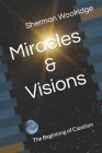 Miracles & Visions: The Begininng of Creation Cover Image