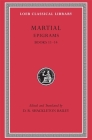 Epigrams, Volume III: Books 11-14 (Loeb Classical Library #480) By Martial, D. R. Shackleton Bailey (Editor), D. R. Shackleton Bailey (Translator) Cover Image