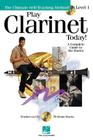 Play Clarinet Today!: A Complete Guide to the Basics Level 1 [With CD] (Play Today!) Cover Image
