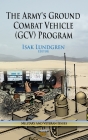 Army's Ground Combat Vehicle (Gcv) Program Cover Image