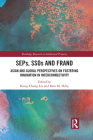 SEPs, SSOs and FRAND: Asian and Global Perspectives on Fostering Innovation in Interconnectivity (Routledge Research in Intellectual Property) By Kung-Chung Liu (Editor), Reto M. Hilty (Editor) Cover Image