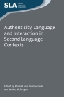 Authenticity, Language and Interaction in Second Language Contexts (Second Language Acquisition #99) Cover Image