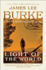 Light of the World: A Dave Robicheaux Novel By James Lee Burke Cover Image