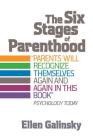 The Six Stages Of Parenthood By Ellen Galinsky Cover Image