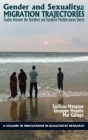 Gender and Sexuality in the Migration Trajectories: Studies between the Northern and Southern Mediterranean Shores (hc) (Innovations in Qualitative Research) By Emiliana Mangone (Editor), Giuseppe Masullo (Editor), Mar Gallego (Editor) Cover Image