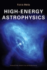 High-Energy Astrophysics By Fulvio Melia Cover Image