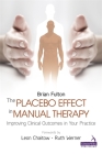 The Placebo Effect in Manual Therapy: Improving Clinical Outcomes in Your Practice Cover Image