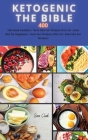 KETOGENIC THE BIBLE 400 recipes: This Book Includes: Keto Diet For Women Over 50 + Keto Diet for Beginners + Keto For Women After 50 + Keto Diet for W Cover Image