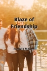 Blaze of Friendship Cover Image