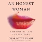 An Honest Woman: A Memoir of Love and Sex Work Cover Image