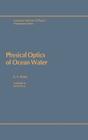 Physical Optics of Ocean Water (AIP Translation Series) By K. S. Shifrin Cover Image