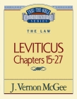 Thru the Bible Vol. 07: The Law (Leviticus 15-27): 7 By J. Vernon McGee Cover Image