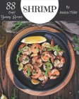 Oops! 88 Yummy Shrimp Recipes: Make Cooking at Home Easier with Yummy Shrimp Cookbook! By Jessica Miller Cover Image