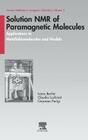 Solution NMR of Paramagnetic Molecules: Applications to Metallobiomolecules and Models Volume 2 (Current Methods in Inorganic Chemistry #2) By Ivano Bertini, Claudio Luchinat, Giacomo Parigi Cover Image