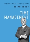 Time Management (Brian Tracy Success Library) By Brian Tracy Cover Image