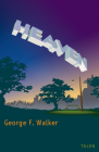 Heaven By George F. Walker Cover Image