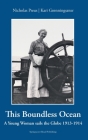 This Boundless Ocean: A Young Woman Sails the Globe 1913-1914 Cover Image