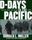 D-Days in the Pacific By Donald L. Miller Cover Image