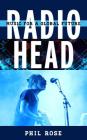 Radiohead: Music for a Global Future By Phil Rose Cover Image